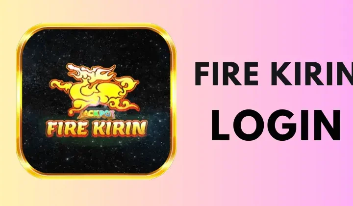 Fuel Your Fun: The Ultimate Guide to Fire Kirin Login Success